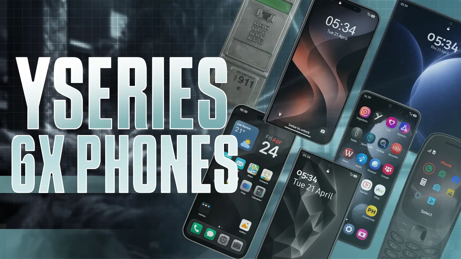YSeries | 6x Phones